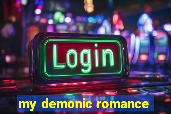 my demonic romance